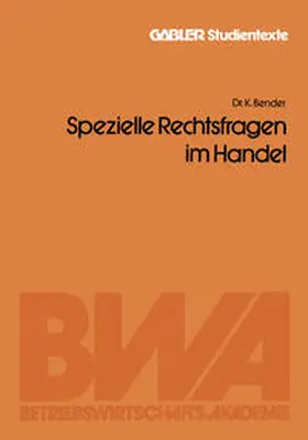 Bender | Spezielle Rechtsfragen im Handel | E-Book | sack.de