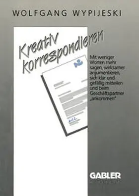 Wypijeski |  Kreativ korrespondieren | eBook | Sack Fachmedien