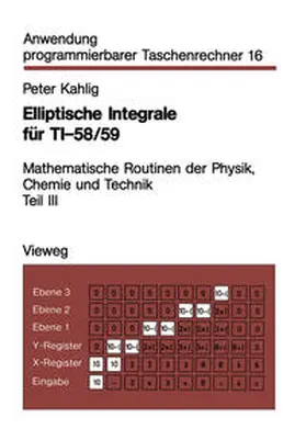 Kahlig |  Elliptische Integrale für TI-58/59 | eBook | Sack Fachmedien