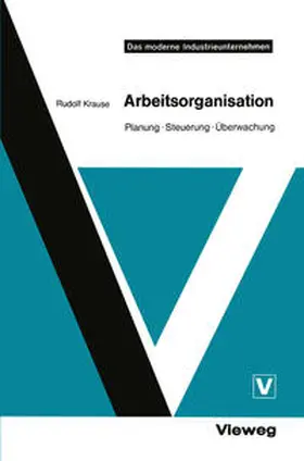 Krause |  Arbeitsorganisation | eBook | Sack Fachmedien