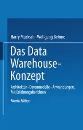 Mucksch / Behme |  Das Data Warehouse-Konzept | eBook | Sack Fachmedien