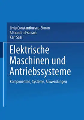 Constantinescu-Simon / Fransua / Saal |  Elektrische Maschinen und Antriebssysteme | eBook | Sack Fachmedien