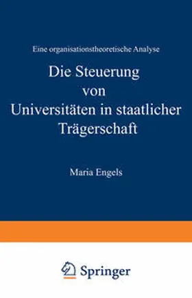 Engels |  Die Steuerung von Universitäten in staatlicher Trägerschaft | eBook | Sack Fachmedien