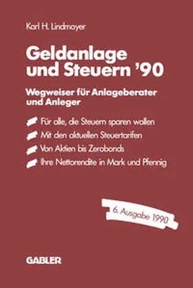 Karl H. |  Geldanlage und Steuern '90 | eBook | Sack Fachmedien