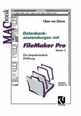 von Eitzen |  Datenbankanwendungen mit FileMaker Pro Version 2 | eBook | Sack Fachmedien