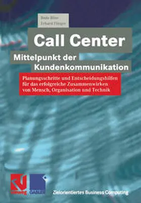 Böse / Fedtke / Flieger |  Call Center — Mittelpunkt der Kundenkommunikation | eBook | Sack Fachmedien