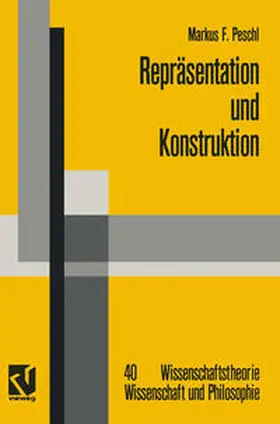 Peschl |  Repräsentation und Konstruktion | Buch |  Sack Fachmedien