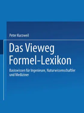 Kurzweil |  Das Vieweg Formel-Lexikon | eBook | Sack Fachmedien
