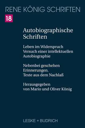 König |  Autobiographische Schriften | Buch |  Sack Fachmedien