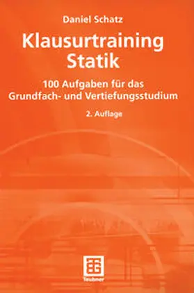 Schatz |  Klausurtraining Statik | eBook | Sack Fachmedien