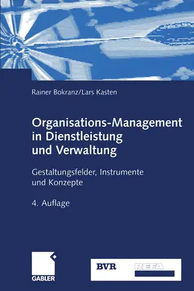 Kasten / Bokranz |  Organisations-Management in Dienstleistung und Verwaltung | Buch |  Sack Fachmedien