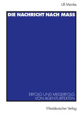 Meinke |  Die Nachricht nach Maß | eBook | Sack Fachmedien