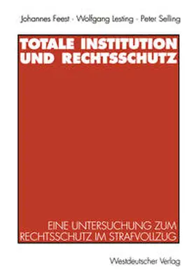 Feest / Lesting / Selling | Totale Institution und Rechtsschutz | E-Book | sack.de