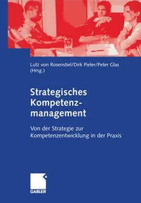 Rosenstiel / Pieler / Glas |  Strategisches Kompetenzmanagement | eBook | Sack Fachmedien