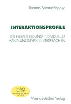 Spranz-Fogasy |  Interaktionsprofile | eBook | Sack Fachmedien