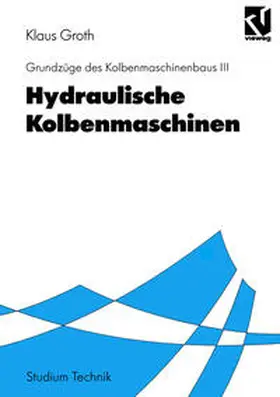 Groth | Hydraulische Kolbenmaschinen | E-Book | sack.de