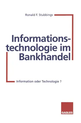 Stubbings |  Informationstechnologie im Bankhandel | Buch |  Sack Fachmedien
