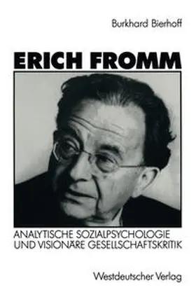 Bierhoff |  Erich Fromm | eBook | Sack Fachmedien