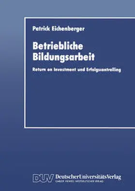 Eichenberger |  Betriebliche Bildungsarbeit | eBook | Sack Fachmedien