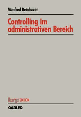 Beinhauer |  Controlling im administrativen Bereich | eBook | Sack Fachmedien