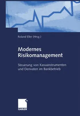 Lorenz / Eller / Knobloch |  Modernes Risikomanagement | eBook | Sack Fachmedien