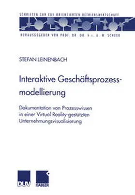Leinenbach |  Interaktive Geschäftsprozessmodellierung | eBook | Sack Fachmedien