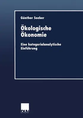 Seeber |  Ökologische Ökonomie | eBook | Sack Fachmedien