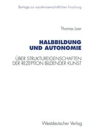Loer |  Halbbildung und Autonomie | eBook | Sack Fachmedien