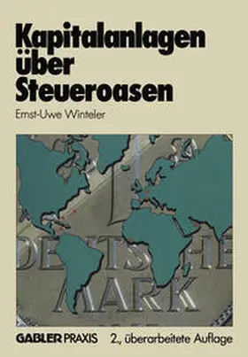 Winteler |  Kapitalanlagen über Steueroasen | eBook | Sack Fachmedien