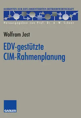 Jost |  EDV-gestützte CIM-Rahmenplanung | eBook | Sack Fachmedien