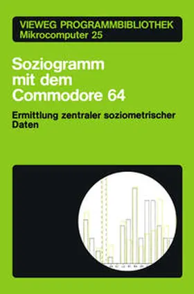 Braun |  Soziogramm mit dem Commodore 64 | eBook | Sack Fachmedien