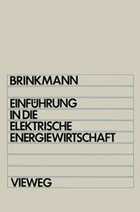 Brinkmann |  Einführung in die elektrische Energiewirtschaft | eBook | Sack Fachmedien
