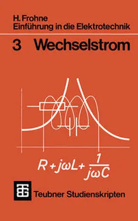 Frohne |  Einführung in die Elektrotechnik | eBook | Sack Fachmedien