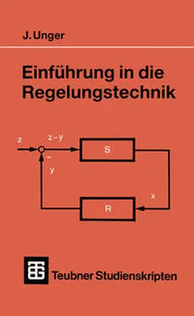 Unger |  Einführung in die Regelungstechnik | eBook | Sack Fachmedien