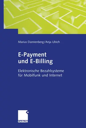 Dannenberg | E-Payment und E-Billing | Buch | 978-3-322-91253-4 | www2.sack.de