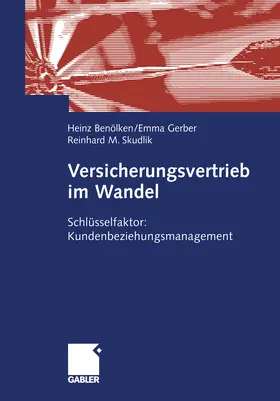 Benölken / Gerber / Skudlik |  Versicherungsvertrieb im Wandel | eBook | Sack Fachmedien