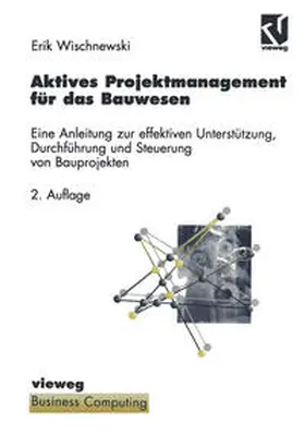  Aktives Projektmanagement für das Bauwesen | eBook | Sack Fachmedien
