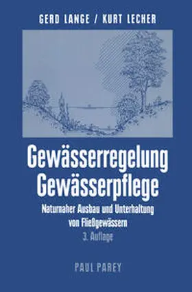Lange / Lecher |  Gewässerregelung Gewässerpflege | eBook | Sack Fachmedien