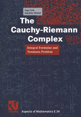 Lieb / Michel |  The Cauchy-Riemann Complex | eBook | Sack Fachmedien