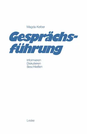 Kelber |  Gesprächsführung | Buch |  Sack Fachmedien