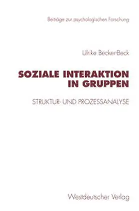 Becker-Beck |  Soziale Interaktion in Gruppen | eBook | Sack Fachmedien