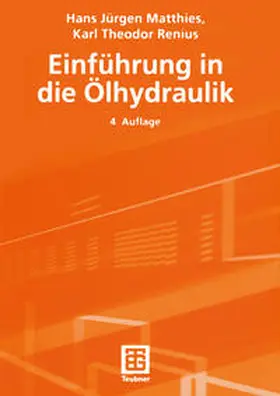 Matthies / Renius |  Einführung in die Ölhydraulik | eBook | Sack Fachmedien