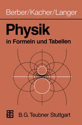 Berber / Kacher / Langer |  Physik in Formeln und Tabellen | eBook | Sack Fachmedien