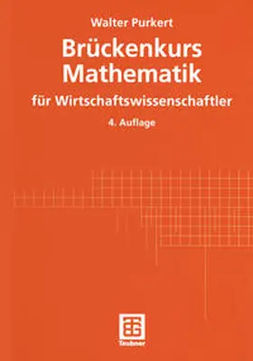 Purkert |  Brückenkurs Mathematik für Wirtschaftswissenschaftler | eBook | Sack Fachmedien