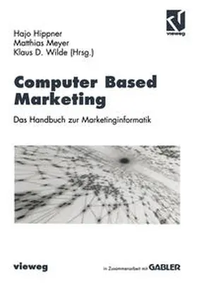 Meyer / Hippner / Wilde |  Computer Based Marketing | eBook | Sack Fachmedien