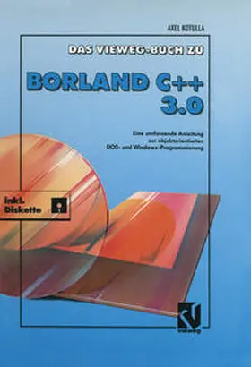 Das Vieweg Buch zu Borland C + + 3.0 | E-Book | www2.sack.de