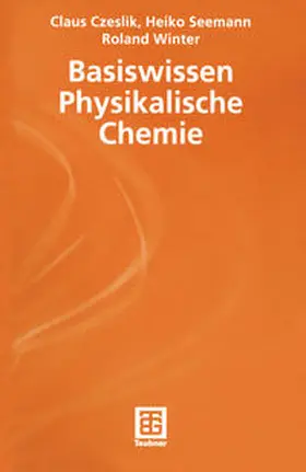Czeslik / Seemann / Winter |  Basiswissen Physikalische Chemie | eBook | Sack Fachmedien