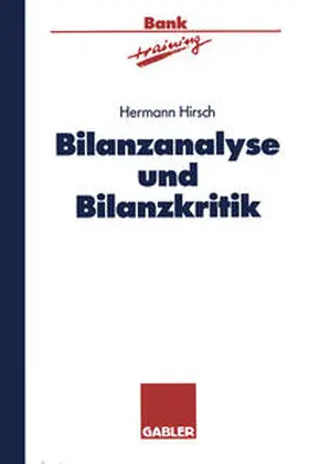 Hirsch |  Bilanzanalyse und Bilanzkritik | eBook | Sack Fachmedien