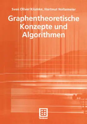 Krumke / Noltemeier |  Graphentheoretische Konzepte und Algorithmen | eBook | Sack Fachmedien