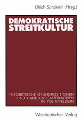 Sarcinelli |  Demokratische Streitkultur | eBook | Sack Fachmedien